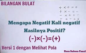 Negatif Dikali Negatif Hasilnya Adalah