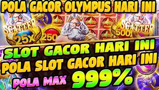 Slot Gacor Hari Ini Pola Pasti Bisa Jackpot 1 Juni